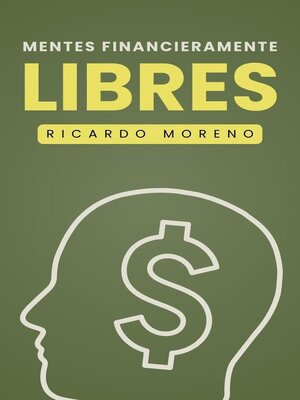 cover image of Mentes Financieramente Libres